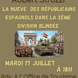 Conférence de Robert Strozzi La Nueve des Républicains Espagnols dans la 2ème DB
