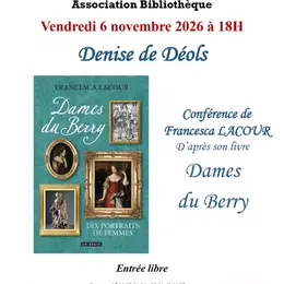 Conférence Denise de Déols par Francesca Lacour