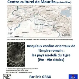 Conférence du GAM : Jusqu’aux confins orientaux de l’Empire romain