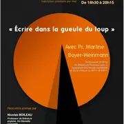 Conférence : Ecrire dans la gueule du loup