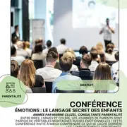 CONFÉRENCE : Émotions, le langage secret des enfants