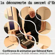 Conférence & animation À la découverte du secret d'Enigma par Edmond Kern