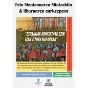 Conférence et prsénetation du livre de Peio Monteano : Les navarrais que l'Espagne n'a pas pu conquérir
