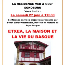 Conférence Etxea, la maison et la vie du Basque