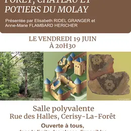 Conférence Forêt, château et potiers du Molay
