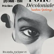 Conférence Gesticulée Folie Décoloniale par Sandrine Gashonga