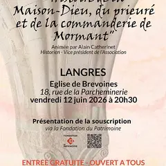 Conférence - Histoire de la Maison-Dieu, du prieuré et de la commanderie de Mormant