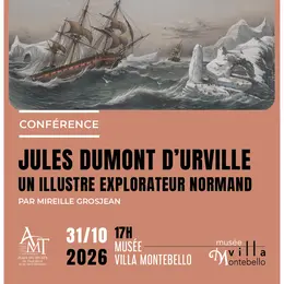 Conférence - Jules Dumont d'Urville, un illustre explorateur normand