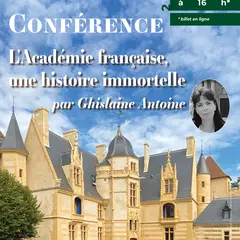 Conférence : L’Académie française, une histoire immortelle