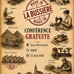 Conférence L'artisanat, les commerces et les entreprises à La Bussière au cours des siècles 