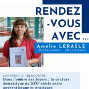 Conférence : La couture domestiques au XIXe  siècle