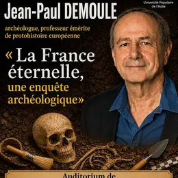 Conférence La France éternelle, une enquête archéologique