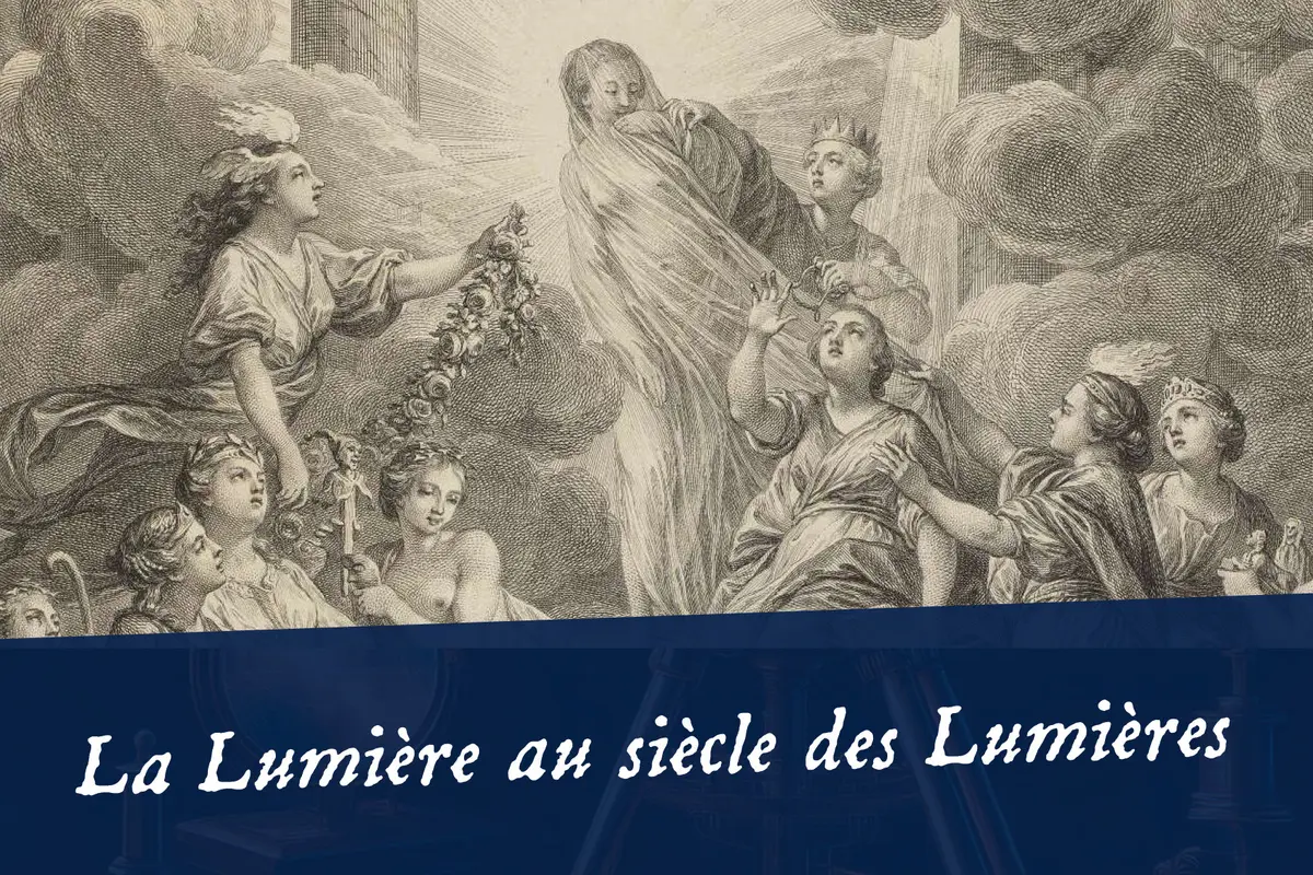 Conférence « La lumière au temps des Lumières » Par Eric Jean-Bart