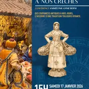 Conférence « « La Nativité et les crèches provençales, entre traditions et innovations »