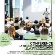 CONFÉRENCE : La règlementation numérique et le cyberharcèlement