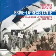 Conférence: La Résistance à Brive