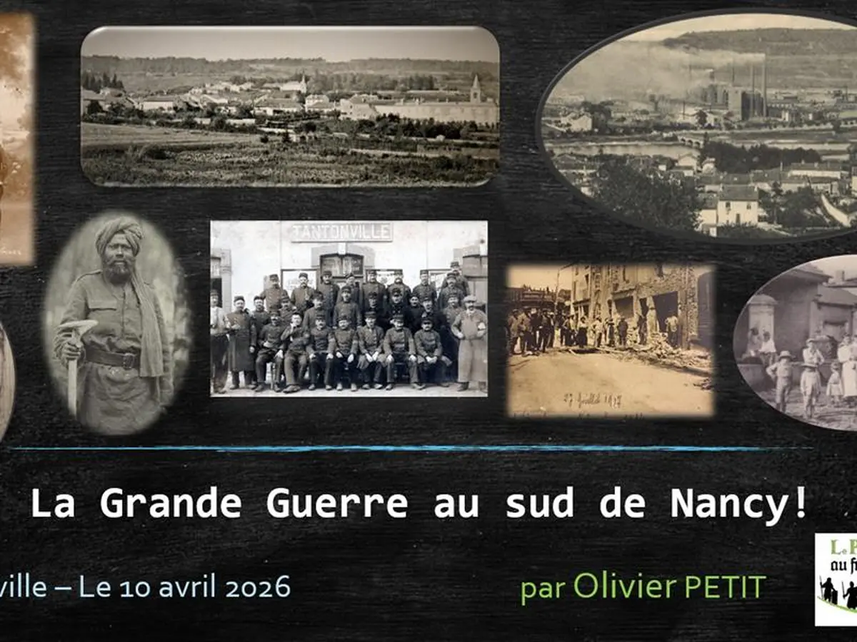 Conférence 'Les aspects de la Grande Guerre au sud de Nancy, civils et militaires'