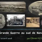 Conférence 'Les aspects de la Grande Guerre au sud de Nancy, civils et militaires'