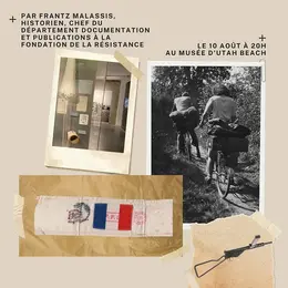 Conférence Les objets de la résistance française, reflets du combat clandestin