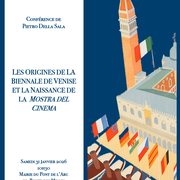 Conférence - Les origines de la Biennale de Venise et la naissance de la Mostra del Cinema