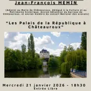 Conférence : « Les Palais de la République à Châteauroux »