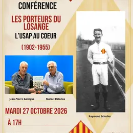 Conférence Les Porteurs Du Losange, L'Usap Au Coeur (1902-1955)