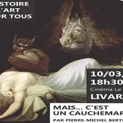 Conférence Mais ... c'est un cauchemar ?!! par Pierre Michel Bertrand - Cinéma Le Parc de Livarot