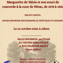 Conférence : Marguerite de Valois et son souci de concorde à la cour de Nérac, de 1578 à 1582