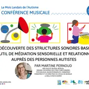 Conférence musicale de Martine PERNOUD - Mois Landais de l'Autisme