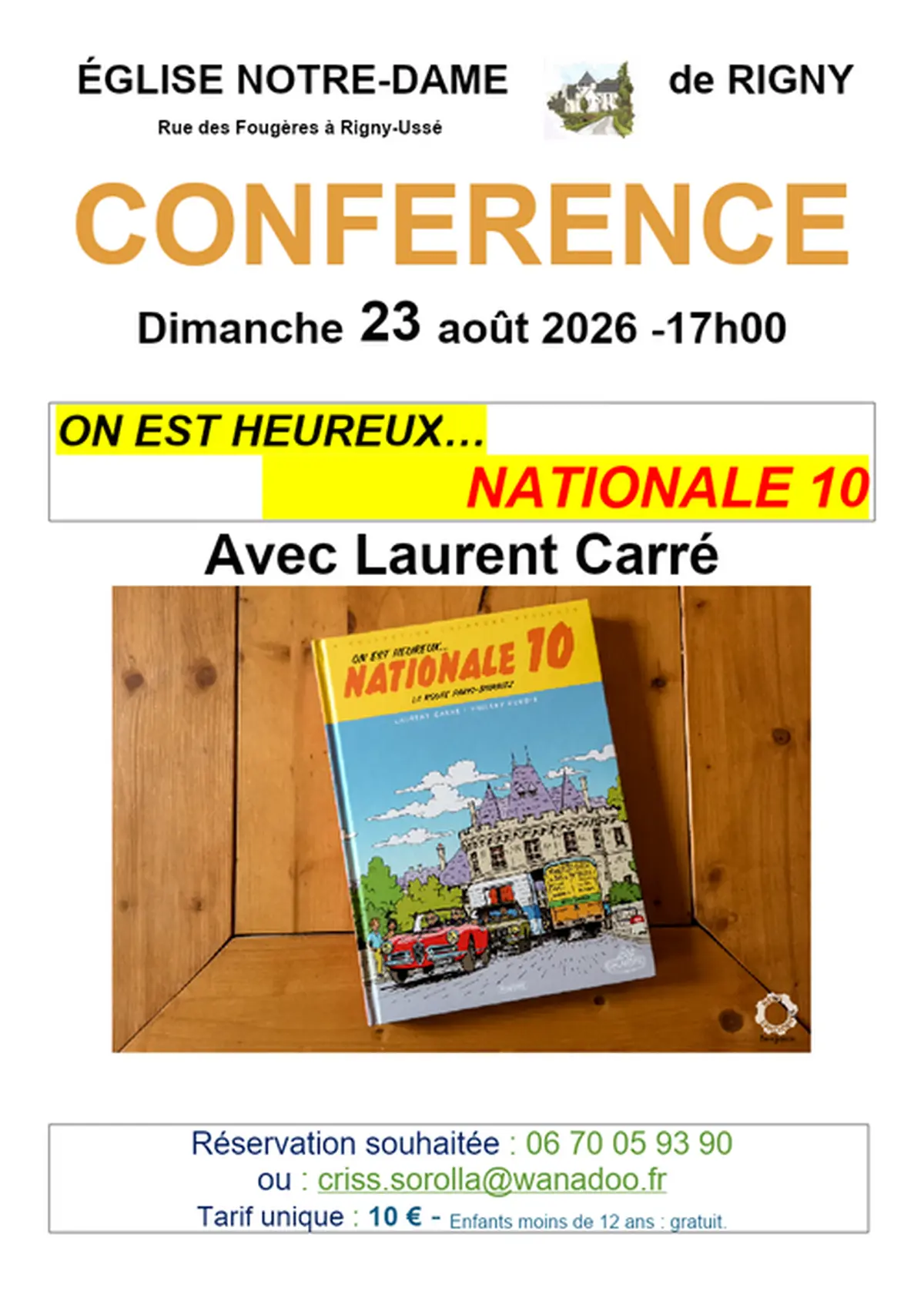 Conférence ON EST HEUREUX…  NATIONALE 10 Avec Laurent Carré