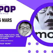 Conférence Pink Floyd, une histoire musicale psychédélique suivi du film More de Barbet Schroeder en VOST