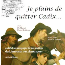 Conférence Quand nos ancêtres Corréziens migraient à Cadix