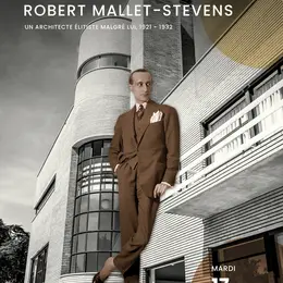 Conférence - Roberts Mallet-Stevens, un architecte élitiste malgré lui (1921-1932)