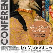 Conférence : Roi René