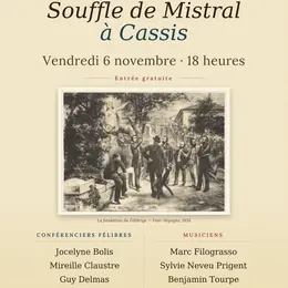 Conférence Souffle de Mistral à Cassis à l'Oustau Calendal