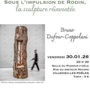 Conférence Sous l'impulsion de Rodin, la sculpture réinventée