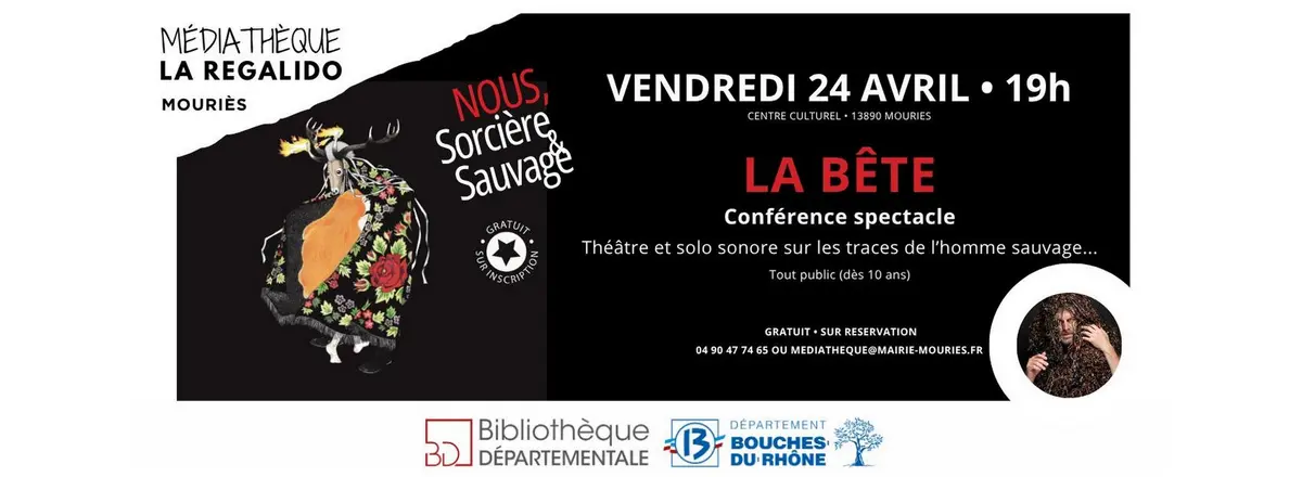 Conférence spectacle La Bête
