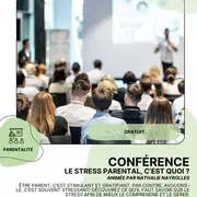 CONFÉRENCE : Stress parental, c'est quoi ?