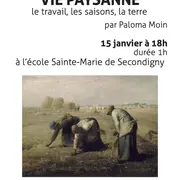 Conférence Vie paysanne : le travail, les saisons et la terre