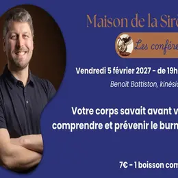 Conférence > Votre corps savait avant vous : comprendre et prévenir le burn-out par Benoît Battiston