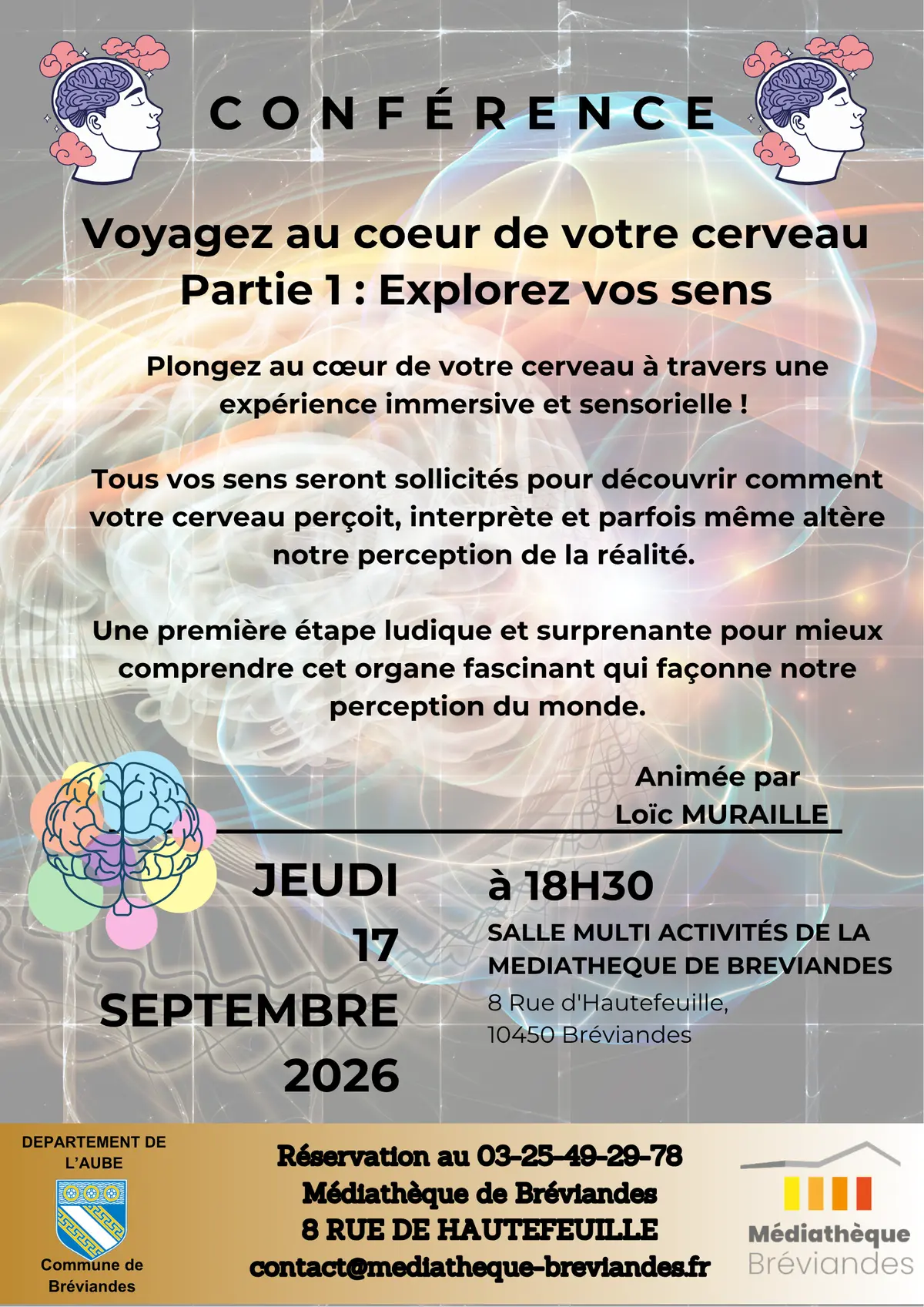 Conférence Voyagez au cœur de votre cerveau