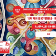 Connaissez-vous les grands trésors du Berry ?