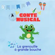 Conte musical La grenouille à grande bouche