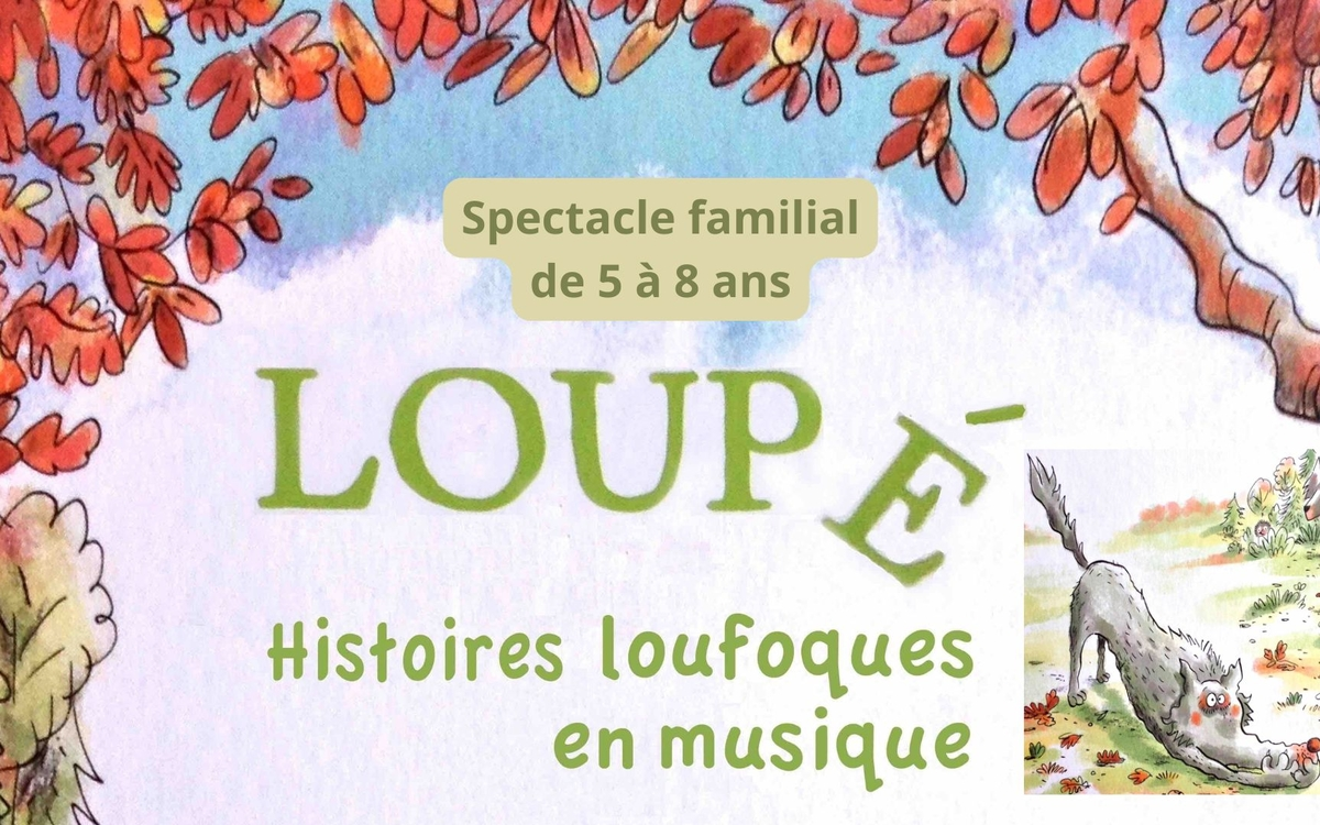 Spectacle familial en musique de Gilles Bizouerne et Elsa Guiet Loupé le loup