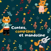 Contes, Comptines et Mandoline