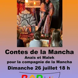 Contes de la Mancha - Anais et Malek