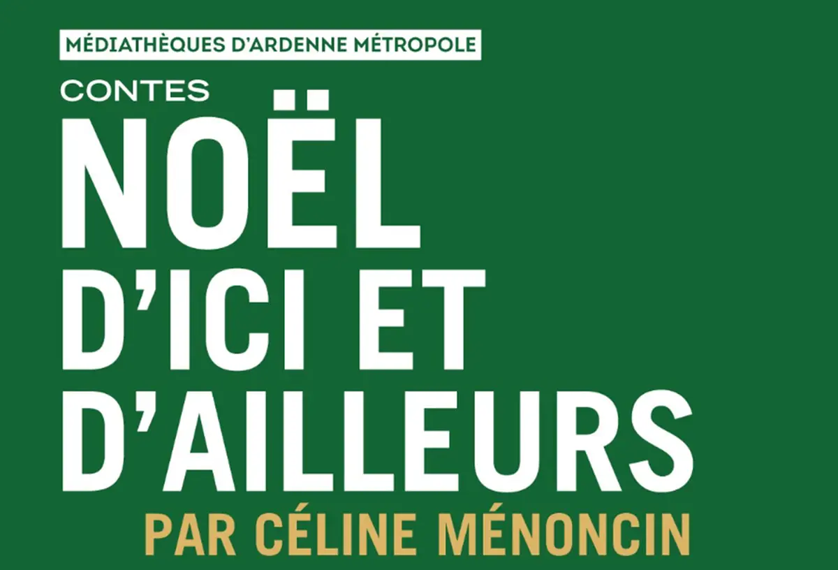 Contes : Noël d'ici et d'ailleurs