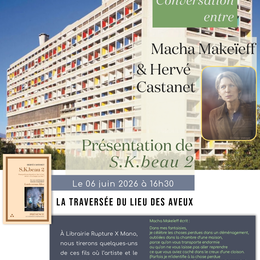 conversation entre Macha Makeîeff et Hervé Castanet