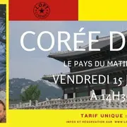 Corée du Sud - Le Pays du Matin Calme