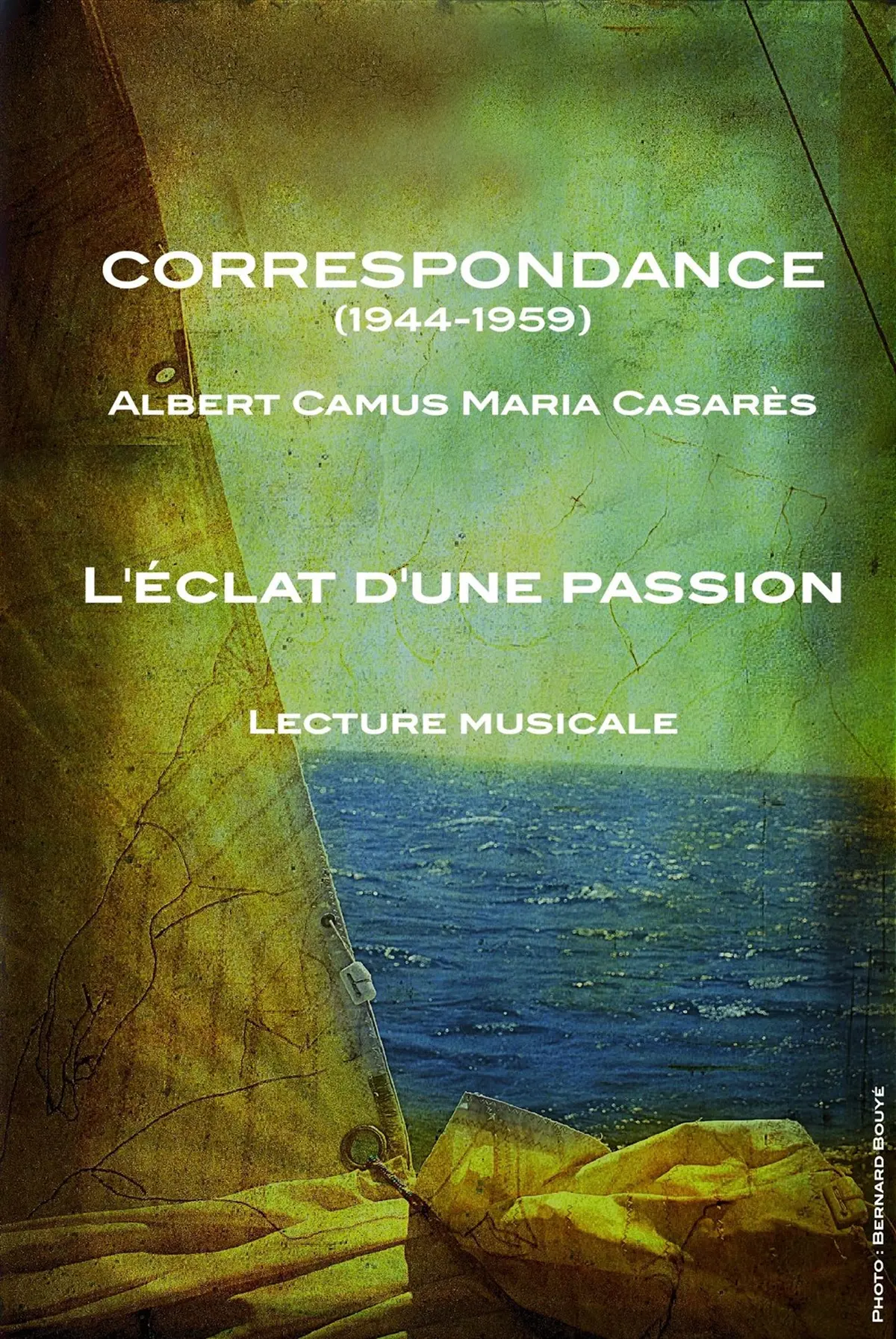 Correspondance : L'éclat d'une passion
